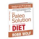 Robb Wolf The Paleo Solution